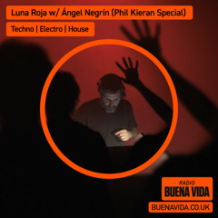 Ángel Negrín (Phil Kieran Special) - Radio Buena Vida 24.10.25