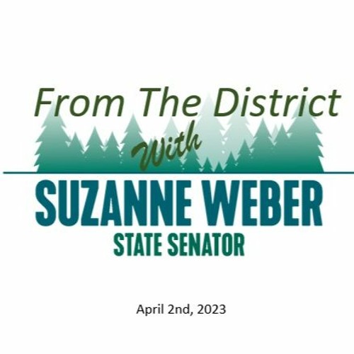 April 2nd 2023 with State Senator Suzanne Weber