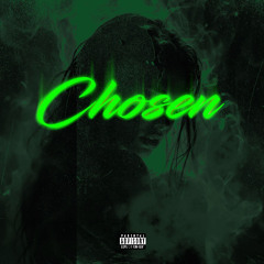 Chosen (Produced by Benstar & vlex)