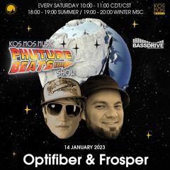Optifiber & Frosper - Phuture Beats Show @ Bassdrive.com (14 January 2023)