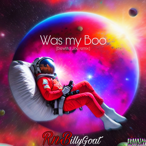 Was my boo (Blewtiful Joe Remix)