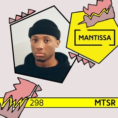 Mantissa Mix 298: MTSR