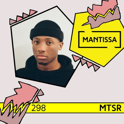Mantissa Mix 298: MTSR