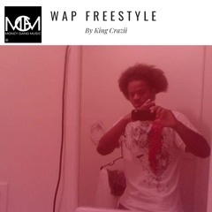 Wapp Freestyle By King Crazii