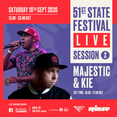 51st State Festival LIVE Session 2: Majestic & Kie - 19th September 2020