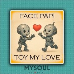 Toy My Love (Original)