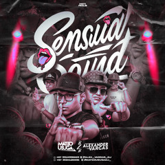 SENSUAL SOUNDS ( MATEO USUGA X ALEX VARGAS) ESPECIAL B2B