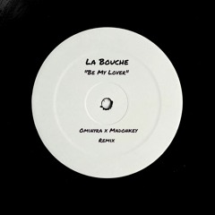 La Bouche - Be My Lover (Ominyra x Madonkey Remix) FREE DOWNLOAD