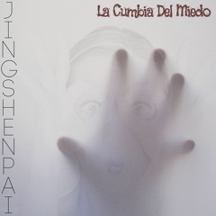 La Cumbia Del Miedo