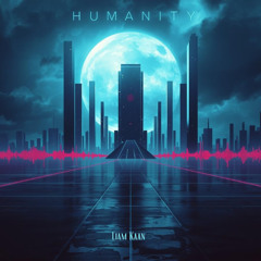 Humanity (Original Mix)