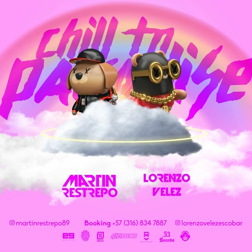 Chill To Paradise - Martin Restrepo & Lorenzo Velez