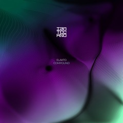ELAKTO - Compound (Original Mix)