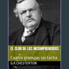 Ebook PDF  📖 El club de los incomprendidos: Cuatro granujas sin tacha (Spanish Edition)     Kindle