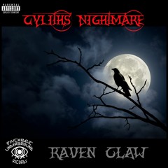 Cylith's Nightmare --- Raven Claw