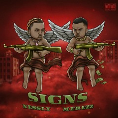 Merezz - Signs (feat. Nessly)