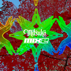 mitsuko. - Mix 2