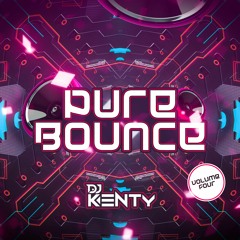 DJ Kenty - Pure Bounce Volume 4