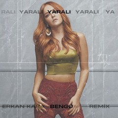 Bengü - Yaralı (Erkan Kara Afro House Mix)