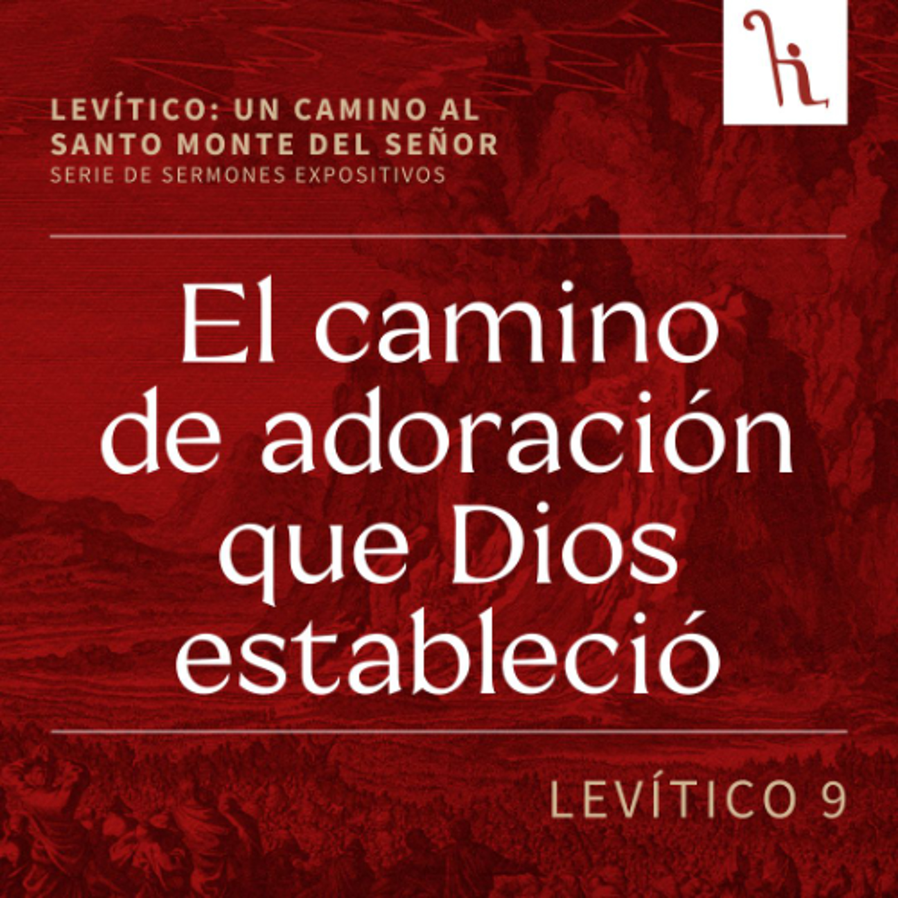 El camino de adoración que Dios estableció