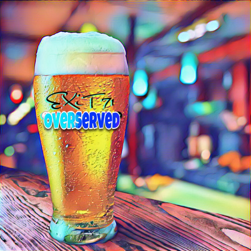 OVERSERVED