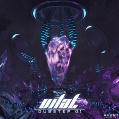 Avant - Vital Dubstep 01 Demo - Vital Dubstep Pack [DOWNLOAD NOW]