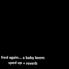 Fred Again X Baby Keem - Leave Me Alone remix