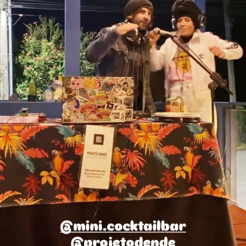 Mini Cocktail bar live set Projeto Dende  session vol 1 btb juan orellano & silvina raverta