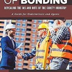 Secrets of Bonding: Revealing the Ins and Outs of the Surety Industry BY Steve Golia (Author) !