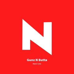 Gunz N Butta