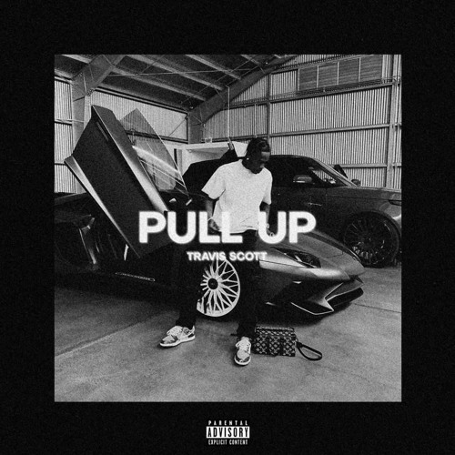 Stream Travis Scott - Pull Up (UNRELEASED FULL TRACK) by Underground Club |  Listen online for free on SoundCloud