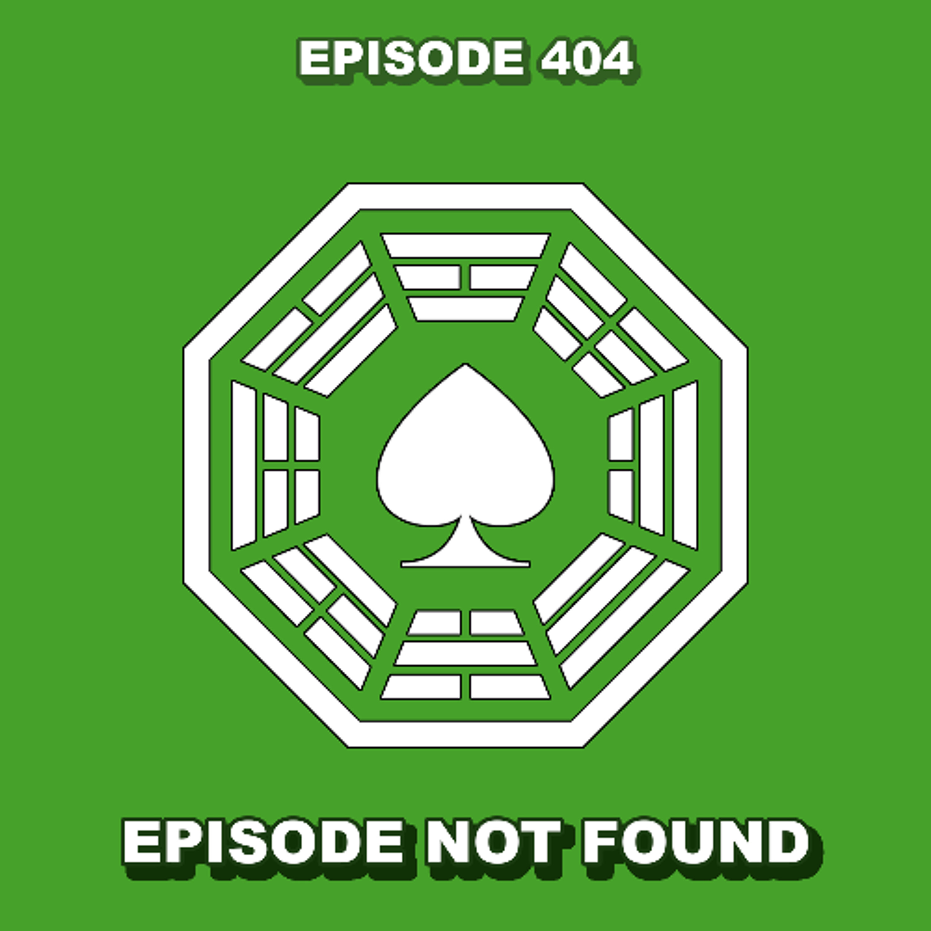 Episode 404 - Episode Not Found