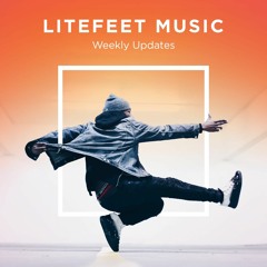 👟 LITEFEET / GET LITE playlist