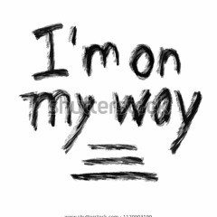 Im On My Way (Prod by. DUEY2020)