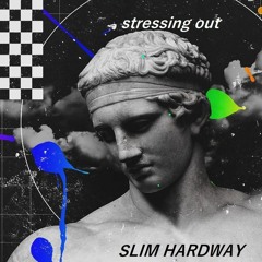 Slim Hardway-Stressin Out ft. DJ @fro Prod By Prodlem, @fro