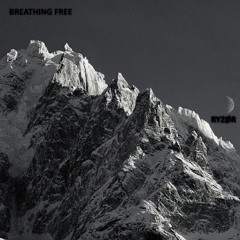 BREATHING FREE - RYZØR