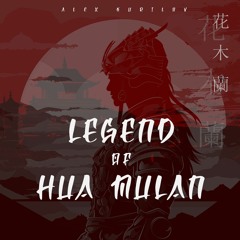 Legend of Hua Mulan [Cinematic Chinese Fantasy Music]