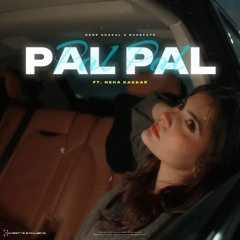 Pal Pal - Noor Chahal x Neha Kakkar