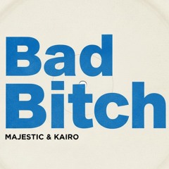 Bad Bitch