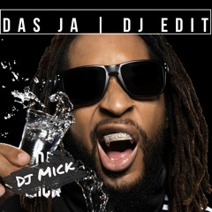 Dj Mick | Das Ja Ft Lil Jon | Dj Edit