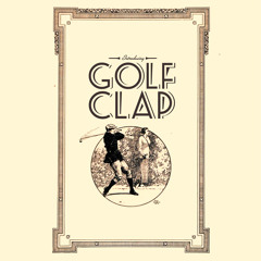 Golf Clap - Pastel Cardigans - Spring 2013 Deep House Mix