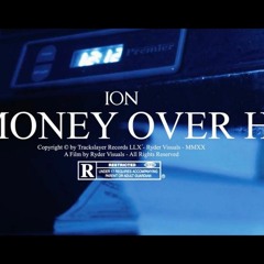 ION - We gettin Money Over Here (Prod. By Viisions)