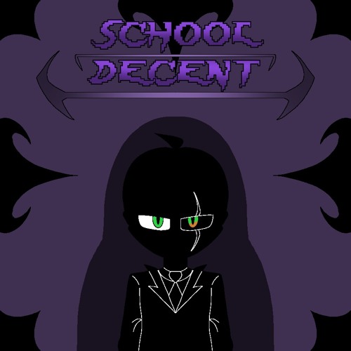 School Decent - Villianous Chuckle