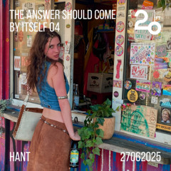 The Answer Should Come By Itself 04 w/ Kira @ 20ft Radio - 27/06/2025