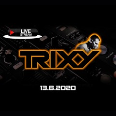 Trixy - 2hr Facebook Live Stream - 13.6.20