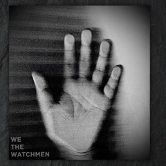 DEMO - We The Watchmen - Untitled-01.wav