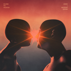 Close To Heaven (feat. Beckah Amani)