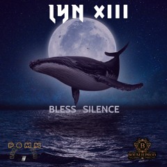 Bless Silence