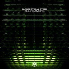 Blrrdpctrs & Steek - Keep Dancing