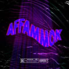 AFFAMMOK FREESTYLE (feat 2Pac prod. Liron)