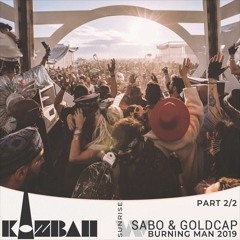 Sabo & Goldcap Live At The Kazbah (Part 2/2 Burning Man 2019)
